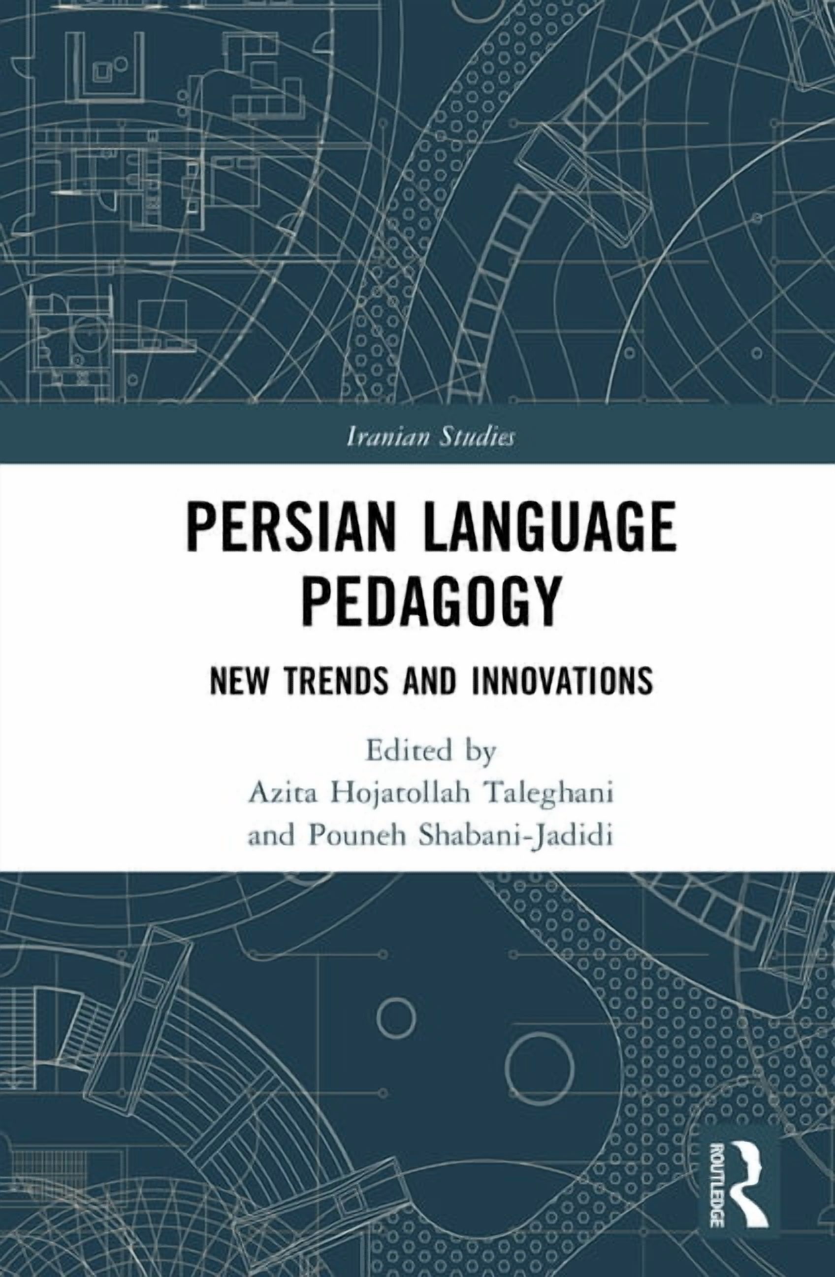 Iranian Studies Persian Language Pedagogy: New Trends and Innovations ...
