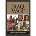 thumbnail image 1 of Iraq War: The Essential Reference Guide, (Paperback), 1 of 1