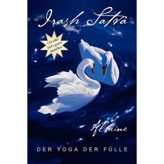 Irash Satva, Der Yoga Der Fulle (Paperback)