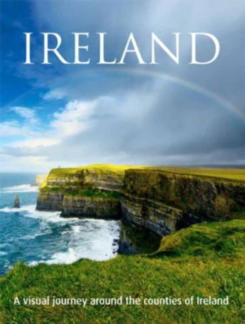 MICHAEL DIGGIN; PETER ZOELLER Ireland: A Visual Journey Around the Counties of Ireland (Paperback)