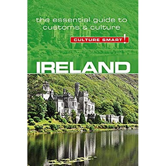 Pre-Owned Ireland - Culture Smart!: The Essential Guide to Customs & Culture (Paperback) 1857338421 9781857338423