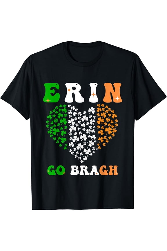 Ireland Forever Erin Go Bragh St Patrick's Day T-Shirt