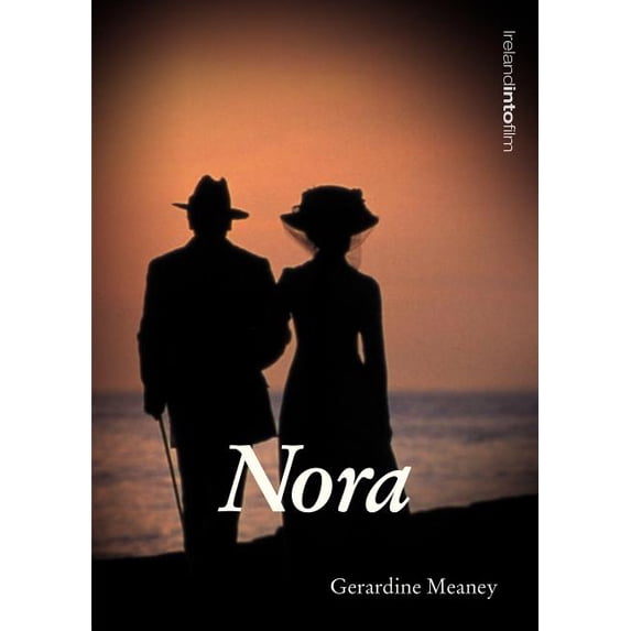 Ireland Into Film Nora, Book 9, (Paperback)