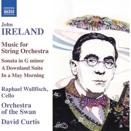 Ireland,John / Wallfisch,Raphael / Curtis,David - Music for String Orchestra - Music & Performance - CD
