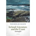 thumbnail image 1 of Ireland, Literature, and the Coast: Seatangled, (Hardcover), 1 of 1