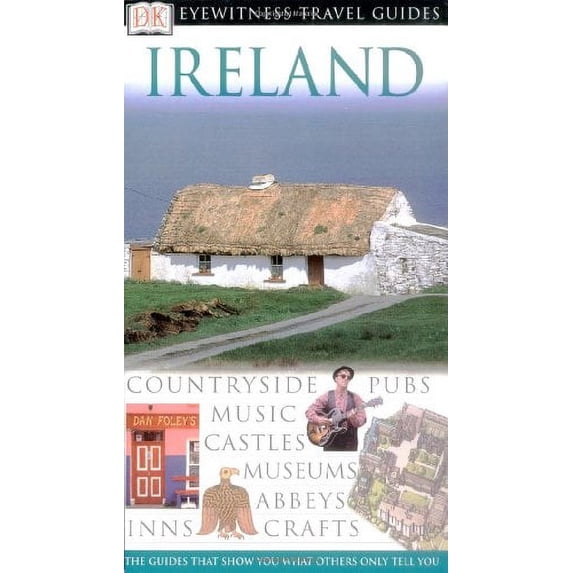 Pre-Owned Ireland (Eyewitness Travel Guides) (Paperback) 0789494248 9780789494245
