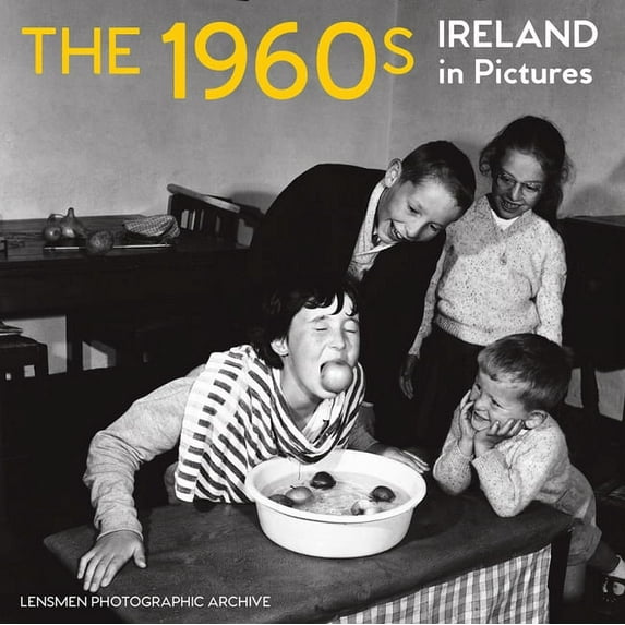 Ireland in Pictures: The 1960s (Paperback)