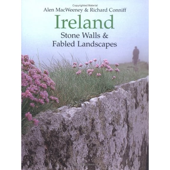 Pre-Owned Ireland Stone Walls and Fabled Land: Stone Walls & Fabled Landscapes (Hardcover) 0711213720 9780711213722