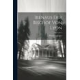 thumbnail image 1 of Irenäus Der Bischof Von Lyon (Paperback), 1 of 1