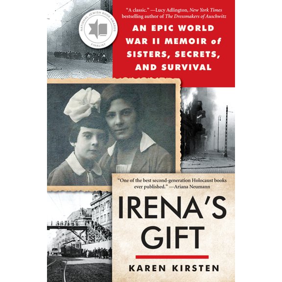 Irena's Gift: An Epic WWII Memoir of Sisters, Secrets, and Survival, (Paperback)