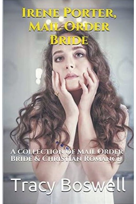 Irene Porter, Mail Order Bride, (Paperback)