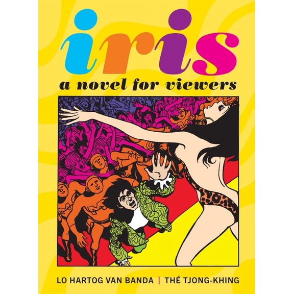 Iris: A Novel for Viewers, (Paperback)