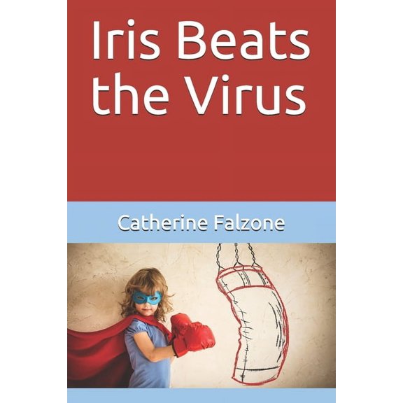 Iris Beats the Virus, (Paperback)