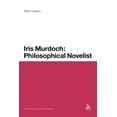 thumbnail image 1 of Iris Murdoch: Philosophical Novelist, (Paperback), 1 of 1