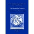 thumbnail image 1 of Iris The Alexandrian Tradition: Interactions between Science, Religion, and Literature, Book 28, (Paperback), 1 of 1
