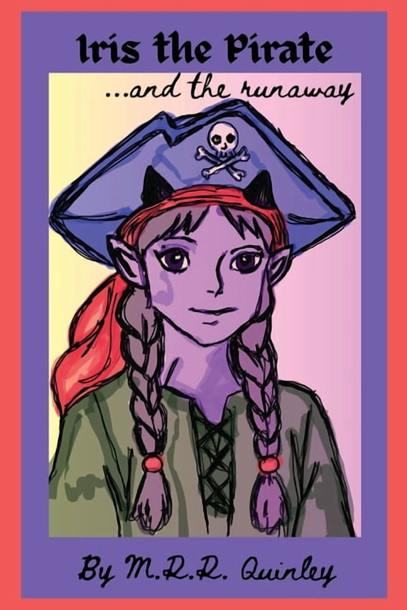 Iris the Pirate...and the Runaway, (Paperback)