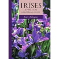 thumbnail image 1 of Pre-Owned Irises: A Practical Gardening Guide (Paperback) 0881923737 9780881923735, 1 of 1