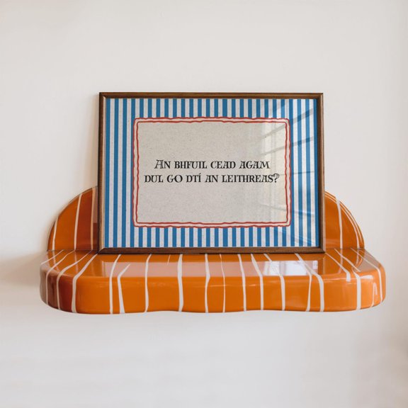 Irish Bathroom Bhfuil Cead Agam Irish Language Blue Stripe Wall Decor Unframed Paper Print