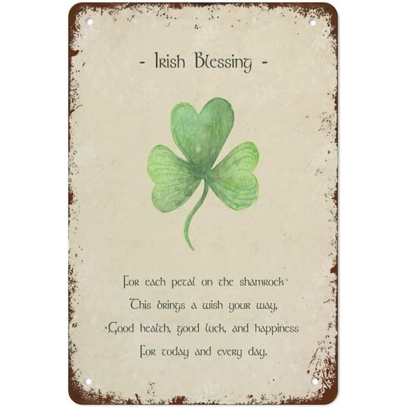 Irish Blessing Wall Art Ireland Gift for Each Petal on The Shamrock This Brings A Wish Your Way. Wedding Toast Gift Retro Metal Tin Sign Vintage Aluminum Sign for Home Coffee Wall Decor 12 x 8 Inch