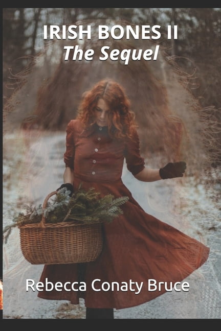 Irish Bones: Irish Bones II: The sequel (Paperback)