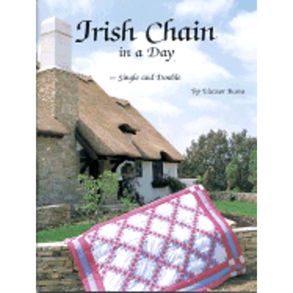 Pre-Owned Irish Chain in a Day: Single and Double (Paperback) 0922705062 9780922705061