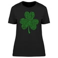 thumbnail image 1 of Irish Clover With Phrases T-Shirt Women -Image by Shutterstock, Female Medium, 1 of 2