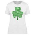 thumbnail image 1 of Irish Clover With Phrases T-Shirt Women -Image by Shutterstock, Female Medium, 1 of 2