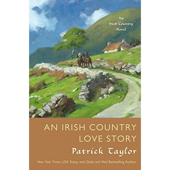 Pre-Owned An Irish Country Love Story (Hardcover) 0765382725 9780765382726