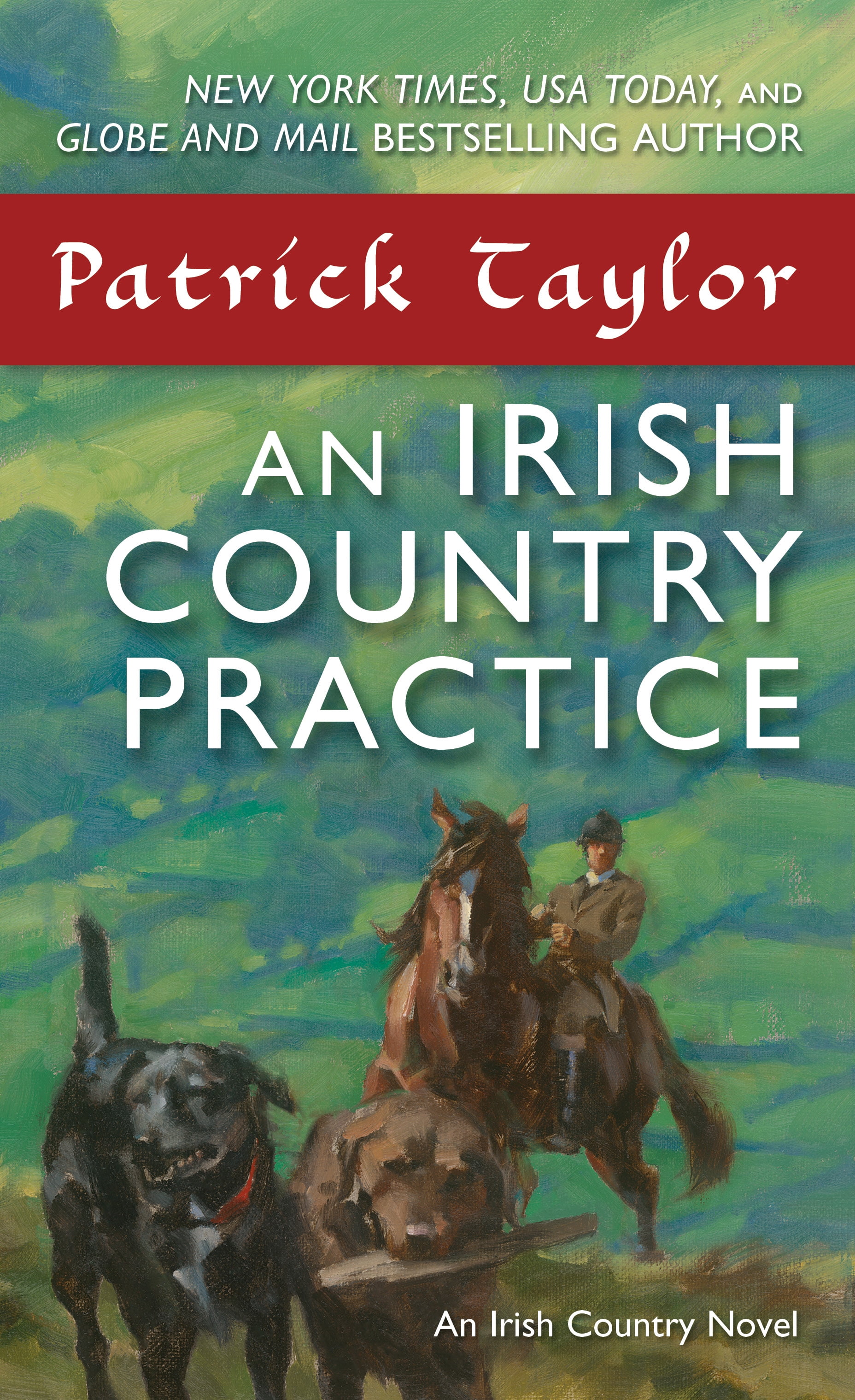 Irish Country Books: An Irish Country Practice : An Irish Country Novel (Series #12) (Paperback)