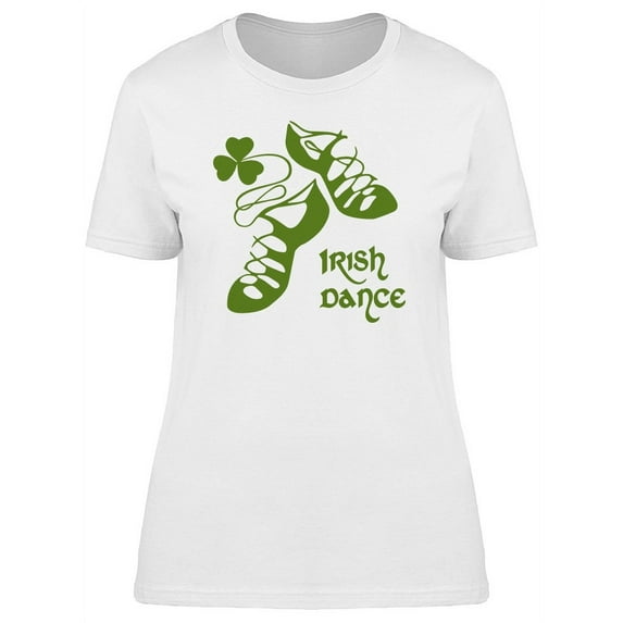 Irish Dance, Cool Shoes Doodle T-Shirt Women -Image by Shutterstock, Female 3X-Large
