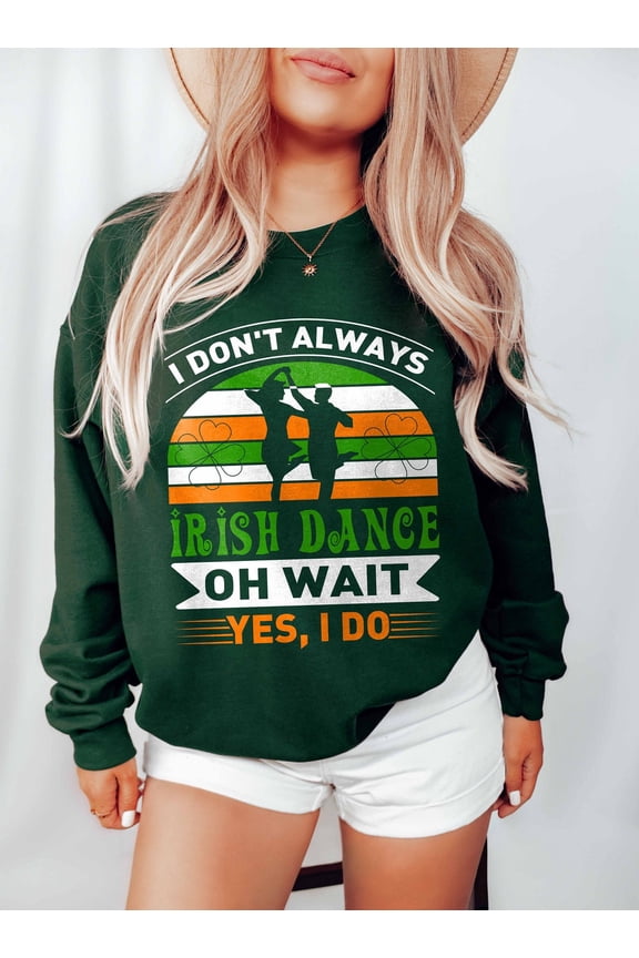 Irish Dance Sweatshirt, Irish Sweater, Dancer Sweatshirt, Irish Dancing, Dance Teacher Shirt, Irish Dancer Crewneck, Feis Sweatshirt Tshirt All Size S-5XL