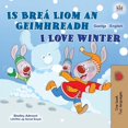 thumbnail image 1 of Irish English Bilingual Collection I Love Winter (Irish English Bilingual Kids Book), (Paperback), 1 of 1