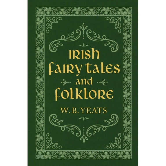 Irish Fairy Tales and Folklore, (Hardcover)