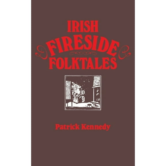 Irish Fireside Folktales, (Paperback)