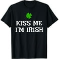 thumbnail image 1 of Irish Kiss Me Im Irish St Patricks Day T-Shirt, 1 of 4