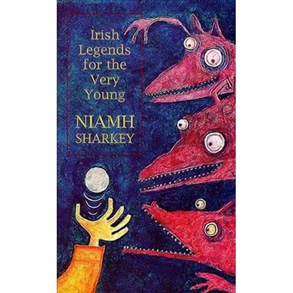 Irish Legends for the Very Young (Paperback)