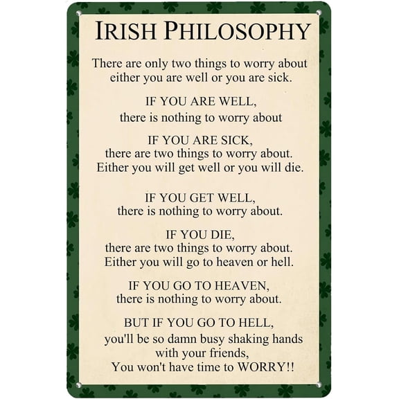 Irish Philosophy Metal Tin Sign,There Are Only Two Things Motivational Poster Wall Decor Antique Tin Signs for Home Bathroom Garden Bars Cafes Office Man Cave 12 X 8 Inch