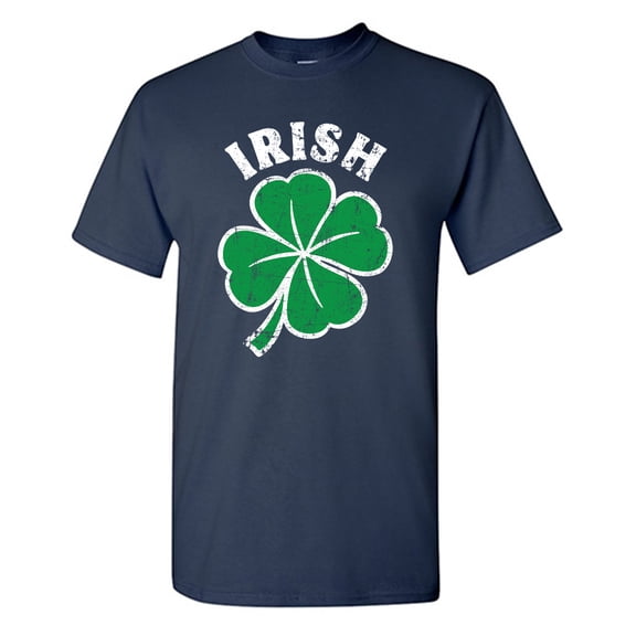 Irish Sarcastic Humor Graphic Tees Gift For Mens Novelty Funny T Shirt