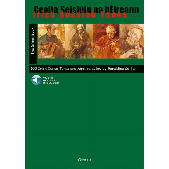 Irish Session Tunes - The Green Book: 100 Irish Dance Tunes and Airs (Paperback)