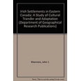 thumbnail image 1 of Pre-Owned Irish Settlements in Eastern Canada: A Study of Cultural Transfer and Adaptation (Department of Geographical Research Publications) 9780802053039 Used, 1 of 1