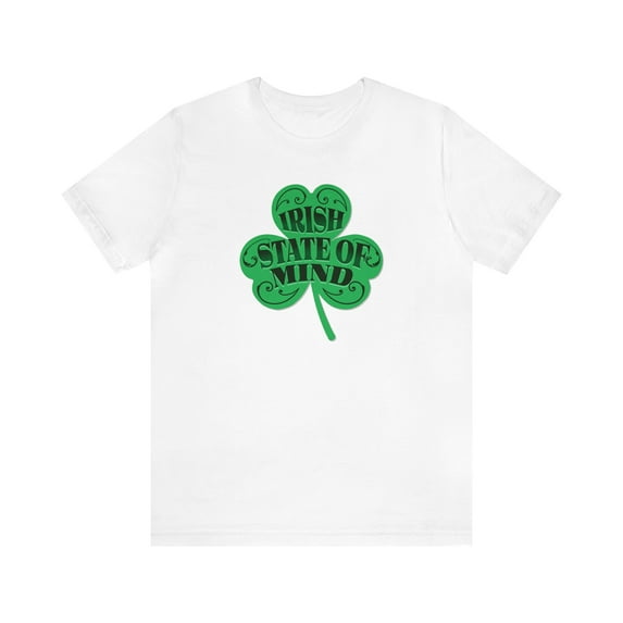 Irish State of Mind, Bella & Canvas, Cotton Short Sleeve T-Shirt, XS - 5XL