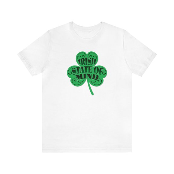 Irish State of Mind, Bella & Canvas, Cotton Short Sleeve T-Shirt, XS - 5XL