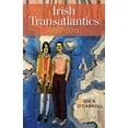 thumbnail image 1 of Pre-Owned Irish Transatlantics, 1980-2015 (Paperback) 1782052526 9781782052524, 1 of 1