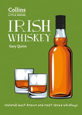 Pre-Owned Irish Whiskey: 100 of Ireland's Best Whiskeys (Paperback) 0008340668 9780008340667