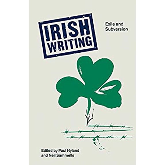 Pre-Owned Irish Writing : Exile and Subversion (Hardcover) 9780333525418