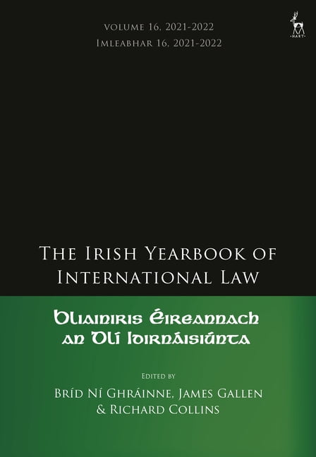 Irish Yearbook of International Law The Irish Yearbook of International Law, Volume 16, 2021-2022, (Paperback)