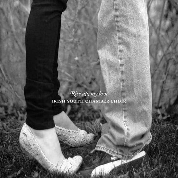 Irish Youth Chamber Choir - Rise Up My Love - Music & Performance - CD