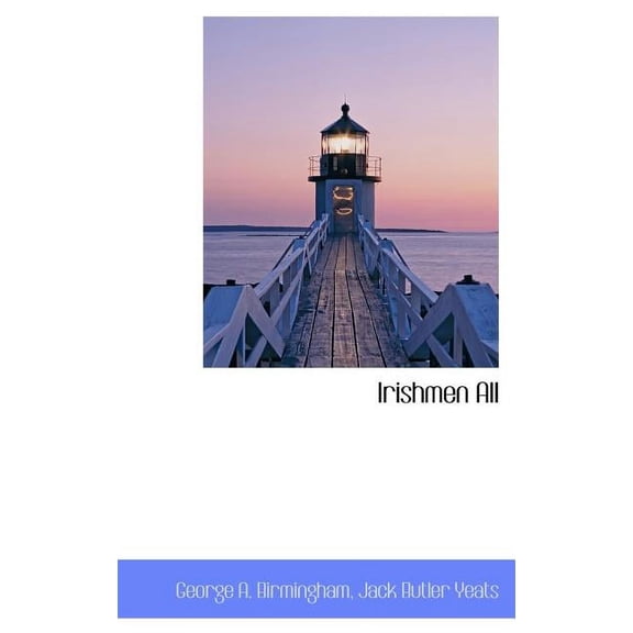 Irishmen All (Hardcover)
