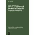 thumbnail image 1 of Irma Lectures in Mathematics and Theoret Locally Compact Quantum Groups and Groupoids, Book 2, (Hardcover), 1 of 1