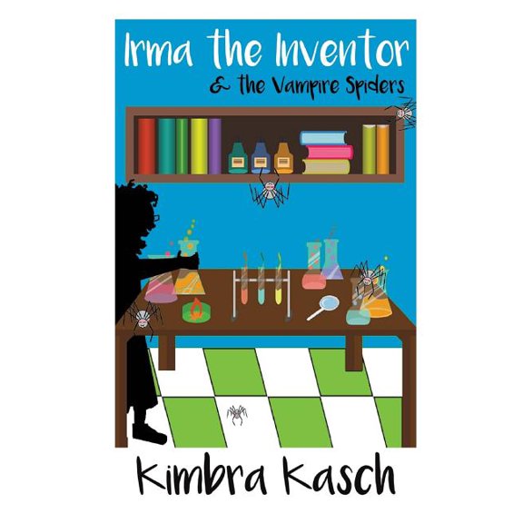 Pre-Owned Irma the Inventor & the Vampire Spiders (Paperback) 1947048023 9781947048027